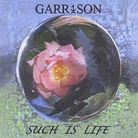 Garr1son: Such Is Life, CD