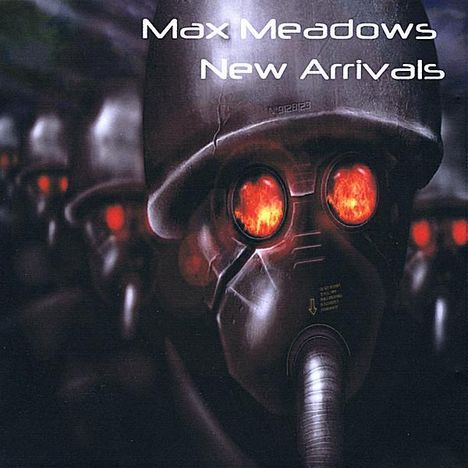 Max Meadows: New Arrivals, CD