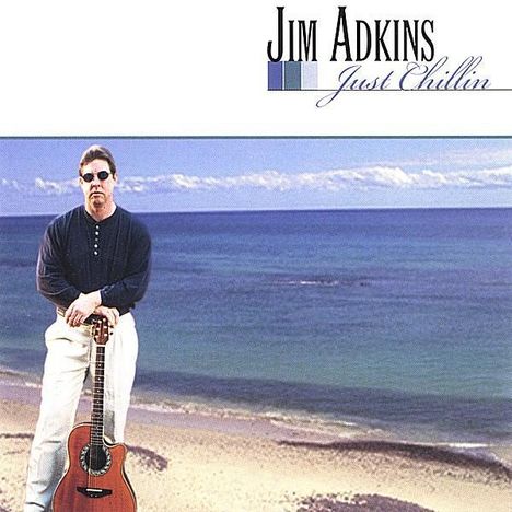 Jim Adkins (geb. 1975): Just Chillin, CD