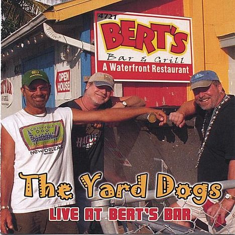 Yard Dogs: Live At Berts Bar, CD