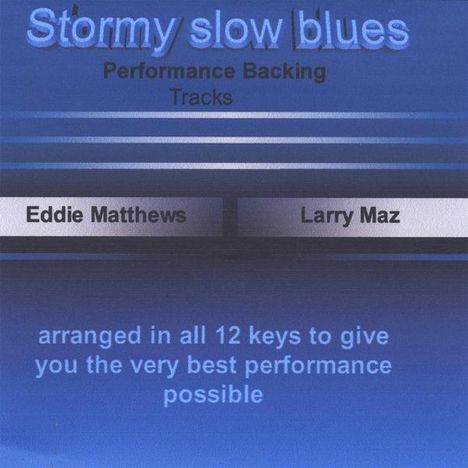 Matthews &amp; Maz: Stormy Slow Blues Backing Trac, CD