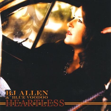 B.J. Allen &amp; Blue Voodoo: Heartless, CD