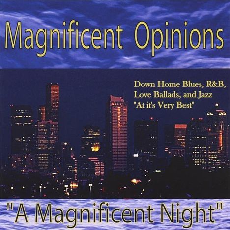 Magnificent Opinions: A Magnificent Night, CD