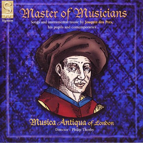 Master of Musicians - Desprez &amp; seine Zeitgenossen, CD