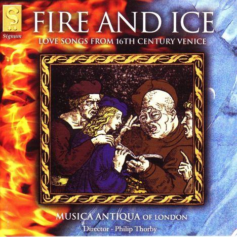 Fire and Ice - Love Songs from 16th Century Venice, CD