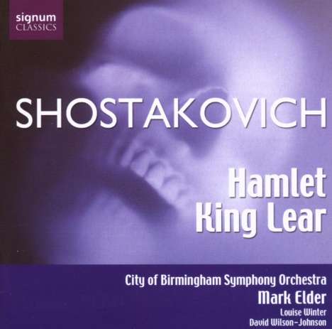 Dmitri Schostakowitsch (1906-1975): Hamlet &amp; König Lear (Bühnenmusik), CD