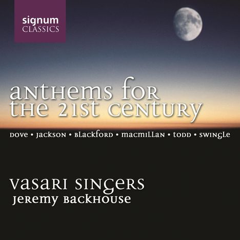 Vasari Singers - Anthems of the 21st Century, CD