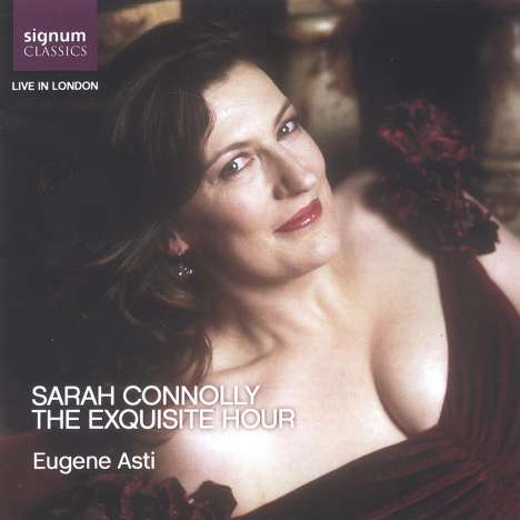 Sarah Connolly - The Exquisite Hour, CD