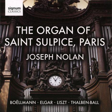 Joseph Nolan spielt die Orgel Saint Sulpice Paris, CD