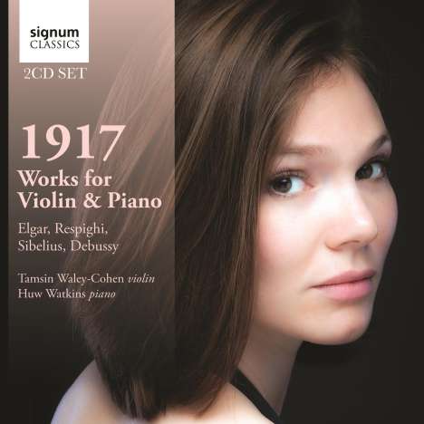 Tamsin Waley-Cohen - 1917 (Works For Violine &amp; Piano), CD