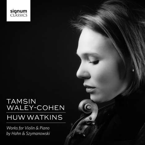 Tamsin Waley-Cohen &amp; Huw Watkins - Werke für Violine &amp; Klavier, CD
