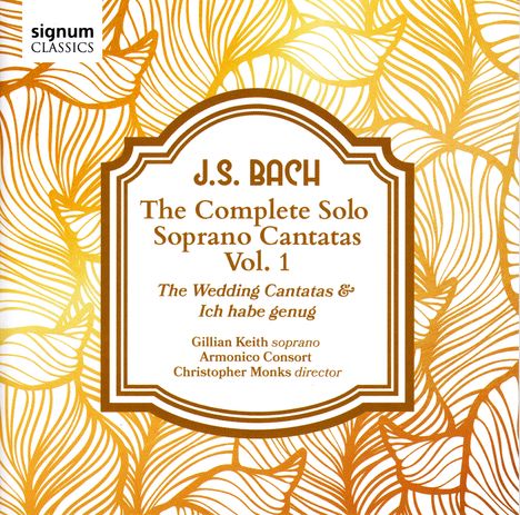 Johann Sebastian Bach (1685-1750): Sämtliche Kantaten für Solo-Sopran Vol.1, CD