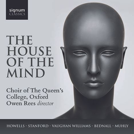 Queens' College Choir Oxford - The House of the Mind, CD