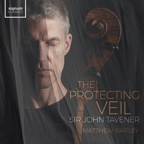 John Tavener (1944-2013): The Protecting Veil für Cello &amp; Streicher, CD