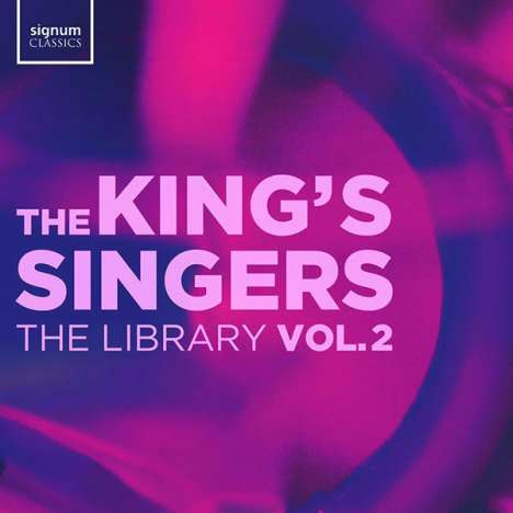 The King's Singers - The Library Vol.2, CD