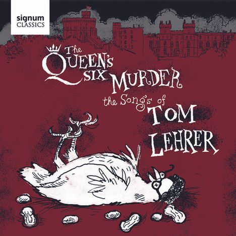 The Queen's Six - Murder (The Songs of Tom Lehrer), CD