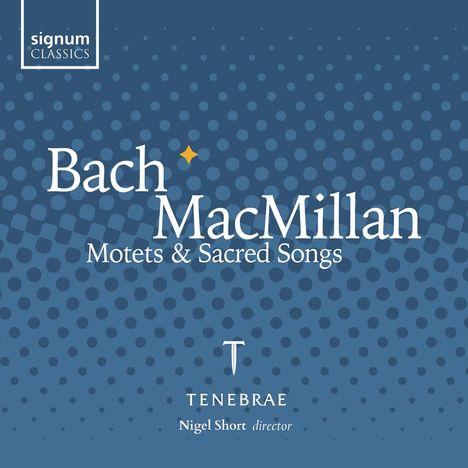 Tenebrae - Bach &amp; MacMillan, CD