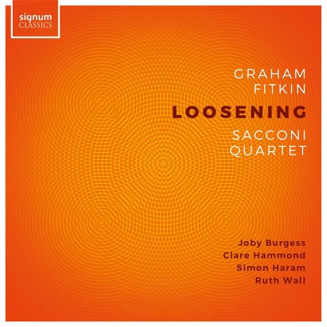 Graham Fitkin (geb. 1963): Loosening für Saxophon, 2 CDs