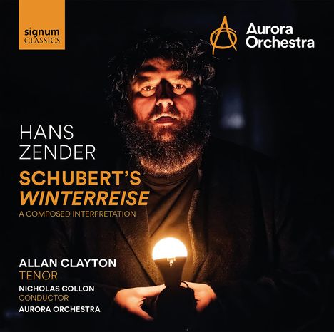 "Hans Zender: Schubert’s Winterreise. Allan Clayton, Tenor. Aura eines Mannes mit Lampe. Signum Classics Logo."