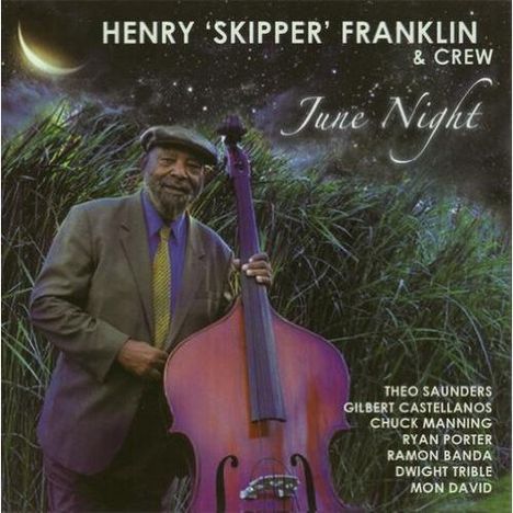 Henry Franklin (geb. 1940): June Night, CD
