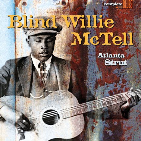 Blind Willie McTell: Atlanta Strut (180g) (Limited-Edition) (Blue Vinyl), LP