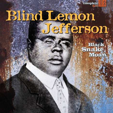 "Blind" Lemon Jefferson: Black Snake Moan (180g) (Limited Edition) (Blue Vinyl), LP
