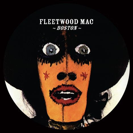 Fleetwood Mac: Boston Volume 1 (remastered) (180g) (Limited Edition), 2 LPs