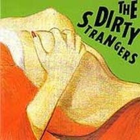 Dirty Strangers: Dirty Strangers, CD