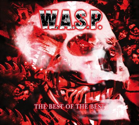 W.A.S.P.: The Best Of The Best (Jewelcase), CD