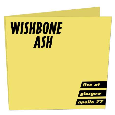 Wishbone Ash: Live At Glasgow Apollo 77, CD