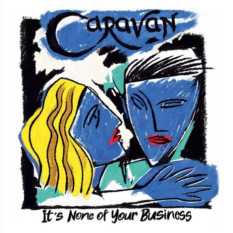 Caravan: It's None Of Your Business, CD