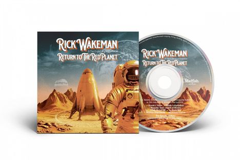 CD-Cover mit Text: "Rick Wakeman - Return to the Red Planet". Illustration mit Rakete und Astronaut auf Marslandschaft.