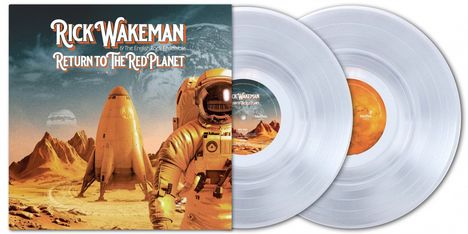 "Rick Wakeman & The English Rock Ensemble: Return to the Red Planet" ist in großen, auffälligen Buchstaben zu lesen. Die Illustration zeigt einen Astronauten und eine Rakete auf einer marsähnlichen Landschaft. Zwei transparente Vinyl-Schallplatten sind daneben abgebildet.