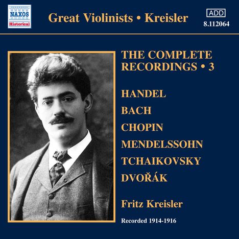 Fritz Kreisler - The Complete Recordings Vol.3, CD