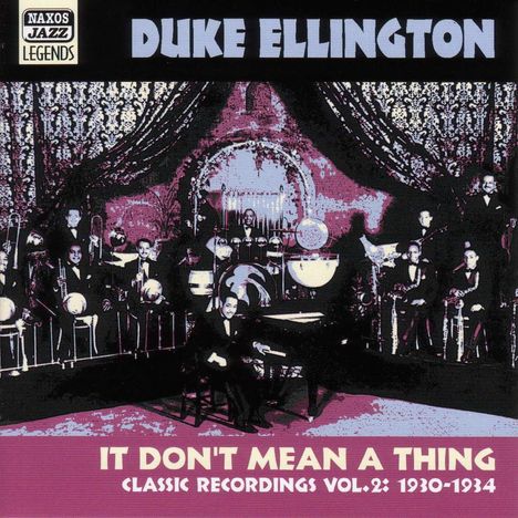 Duke Ellington (1899-1974): I Don't Mean A Thing: Classic Recordings Vol.2, CD