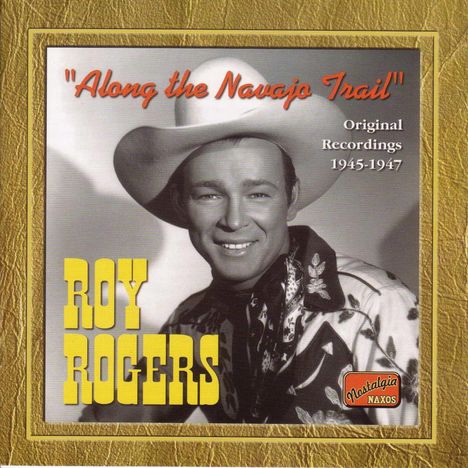 Roy Rogers (Country): Along The Navajo Trail, CD