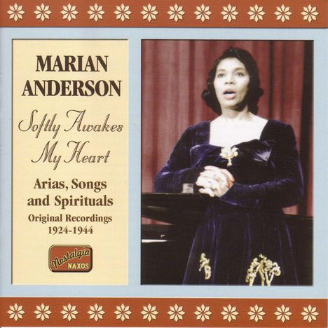Marian Anderson (1897-1993): Softly Awakes My Heart, CD
