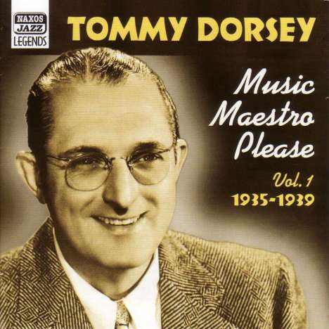 Tommy Dorsey (1905-1956): Music,Maestro,Please, CD