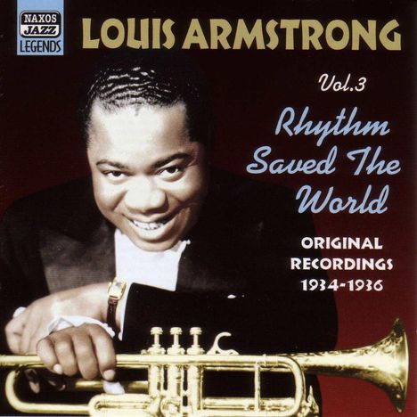 Louis Armstrong (1901-1971): Rhythm Saved The World, CD