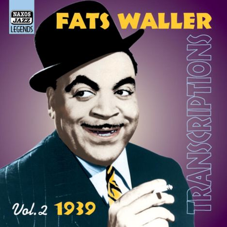 Fats Waller (1904-1943): Transcriptions 1939 Vol. 2, CD