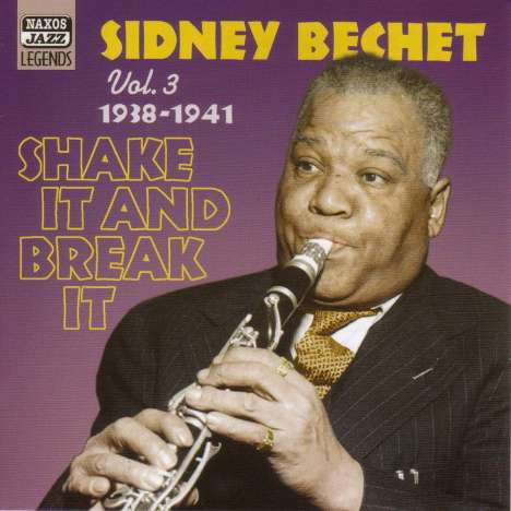 Sidney Bechet (1897-1959): Shake It And Break It, CD