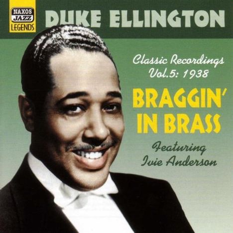 Duke Ellington (1899-1974): Braggin' In Brass, CD