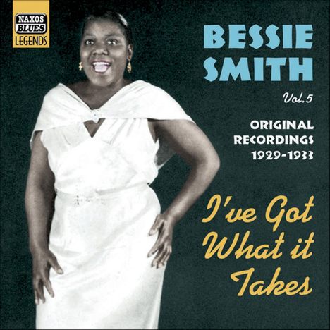 Bessie Smith: I've Got What It Takes, CD