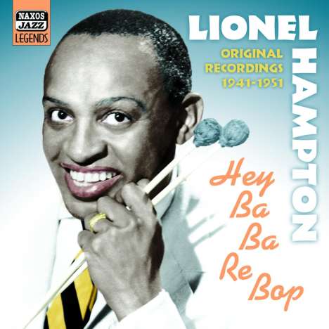 Lionel Hampton (1908-2002): Hey Ba-Ba-Re-Bop, CD