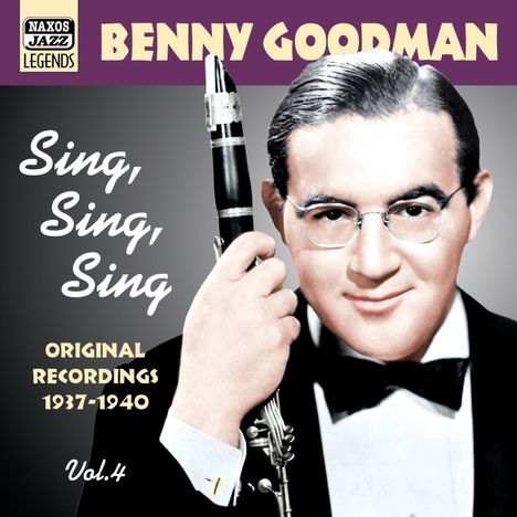 Benny Goodman (1909-1986): Sing, Sing, Sing, CD