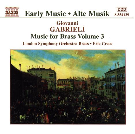 Giovanni Gabrieli (1557-1612): Canzoni &amp; Sonate III, CD