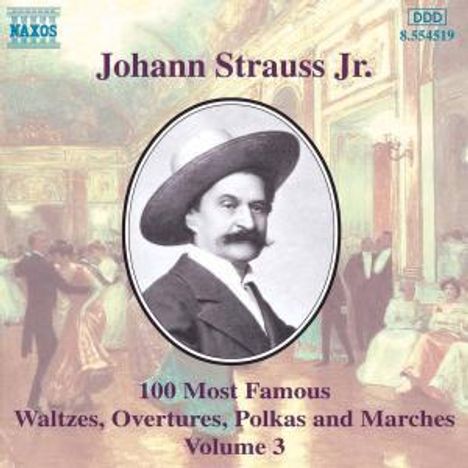Johann Strauss II (1825-1899): Die 100 schönsten Walzer, Polkas, Ouvertüren &amp; Märsche Vol.3, CD