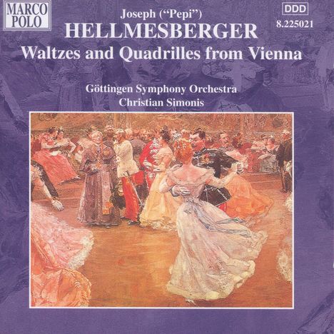 Joseph Hellmesberger jr. (1855-1907): Walzer &amp; Quadrillen, CD