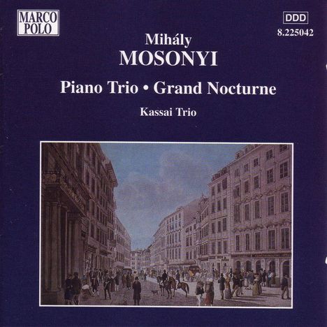 Mihaly Mosonyi (1815-1870): Klaviertrio op.1, CD