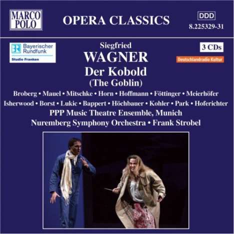Siegfried Wagner (1869-1930): Der Kobold, 3 CDs